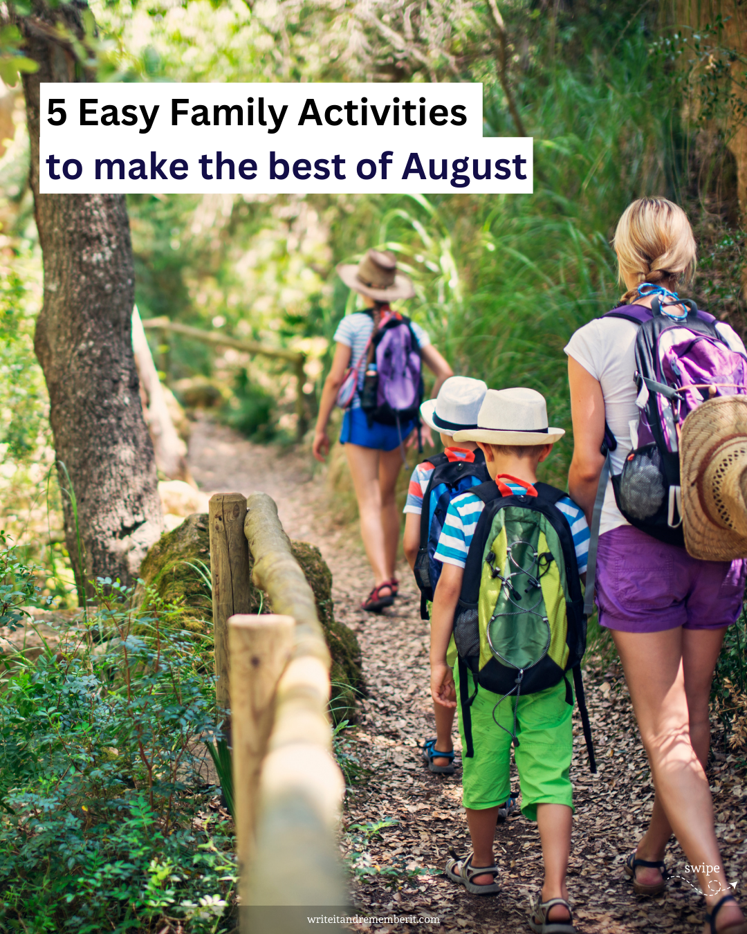 5 Easy Family Activities to make the best of August
