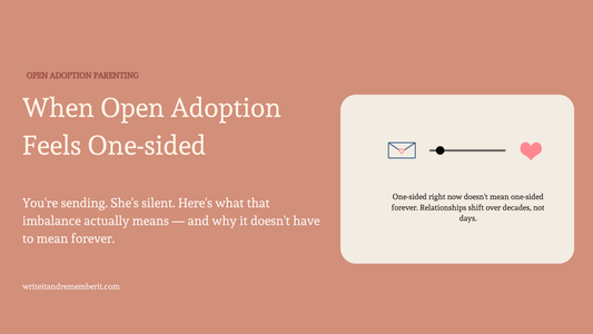 When Open Adoption Feels One-Sided